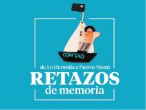 Retazos de memoria: de Lo Hermida a Puerto Montt